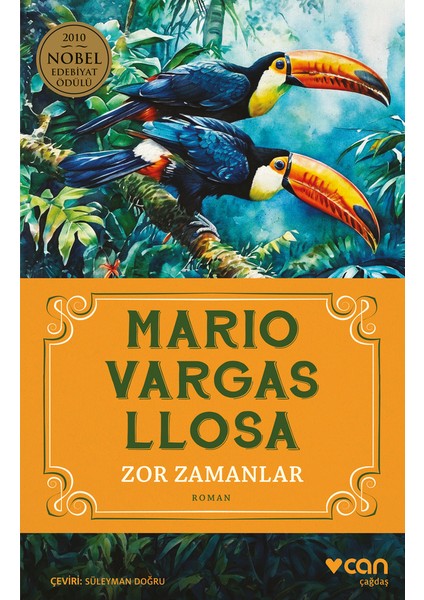 Zor Zamanlar - Mario Vargas Llosa