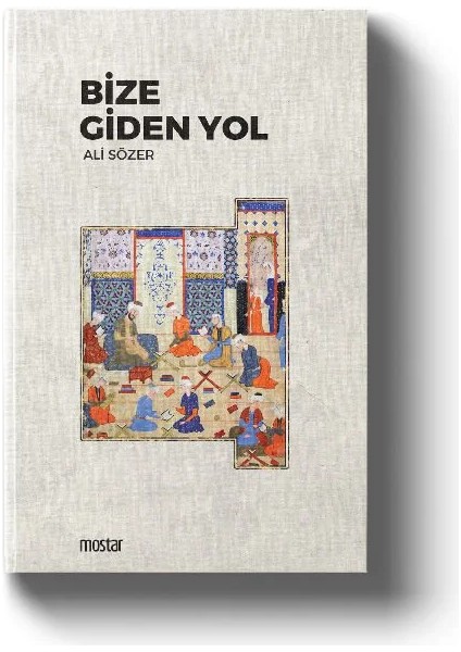 Bize Giden Yol - Ali Sözer