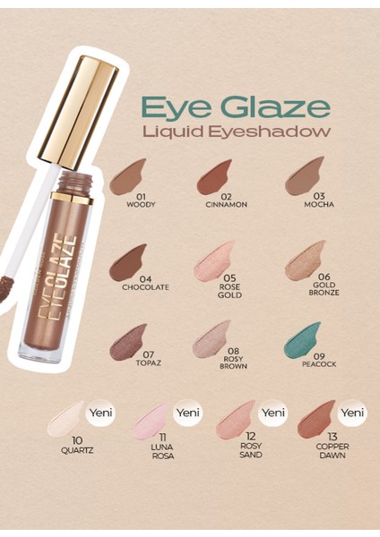 Eye Glaze Liquid Eyeshadow No: 13 Copper Dawn - Likit Göz Farı - 8691190545376