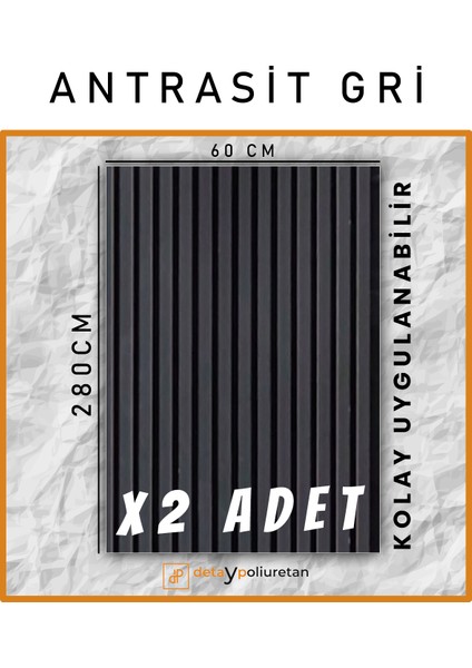 Detay Poliuretan 60x280cm 2 Adet Antrasit Gri Renk Akustik Ahşap Duvar Paneli Kolay Uygulanabilir