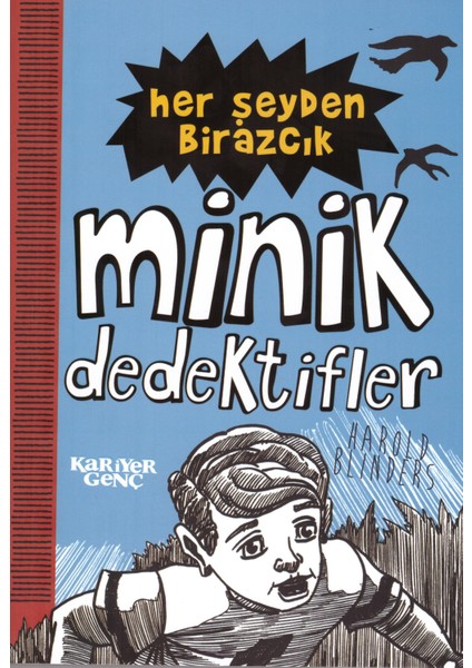 Minik Dedektifler Her Şeyden Birazcık - Harold Blinders