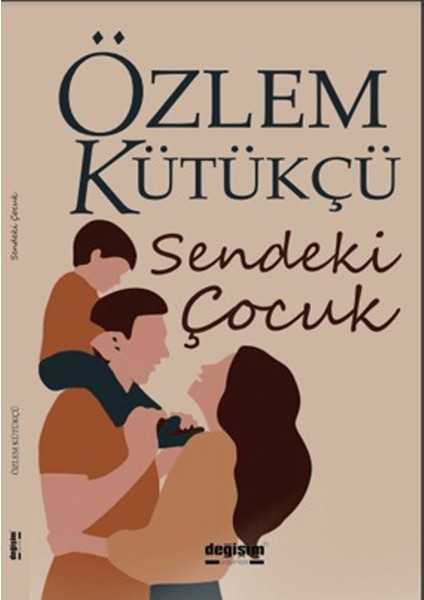 Sendeki Çocuk - Özlem Kütükçü