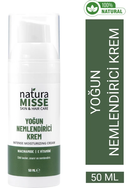 NaturaMisse Yoğun Nemlendirici Krem 50 Ml Niacinamide - E Vitamini-  Bakım- Besleyici-