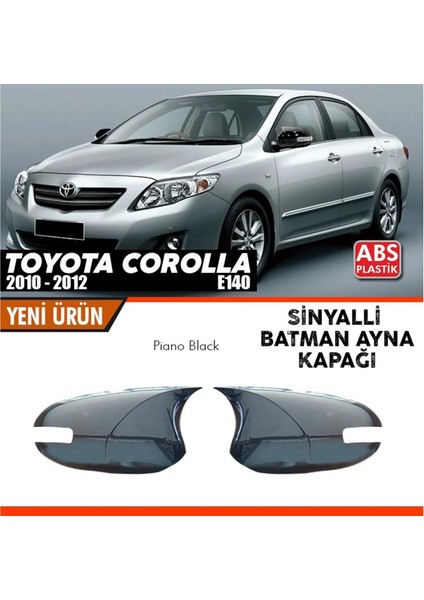 Corolla E140 Fl Batman Ayna Kapağı 2010 - 2012 (Sinyal Aynalı)