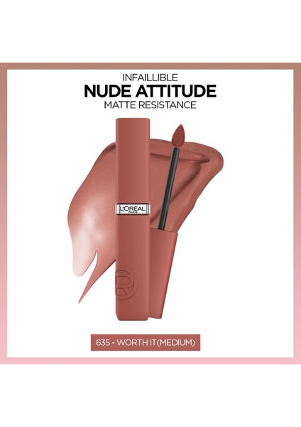 Infaillible Matte Resistance Likit Mat Ruj - 635 Worth It (Medium)