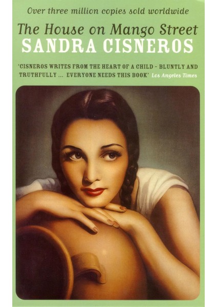 The House On Mango Street - Sandra Cisneros