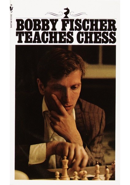 Bobby Fisher Teaches Chess - Boby Fisher