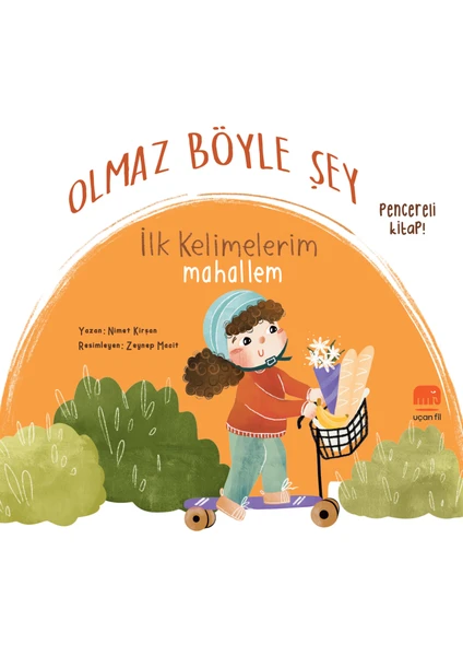 Olmaz Böyle Şey (Pencereli Kitap) - Nimet Kirşan