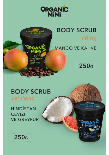 Organic Mimi 2'Li Set Hindistan Cevizi Greyfurt Ve Mango-Kahve Vücut Peelingi Body Scrub