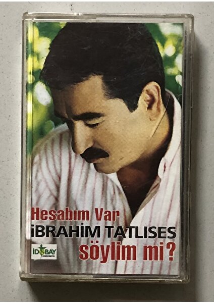 Ibrahim Tatlıses Hesabım Var Söylim Mi Kaset (Orjinal Dönem Baskı)