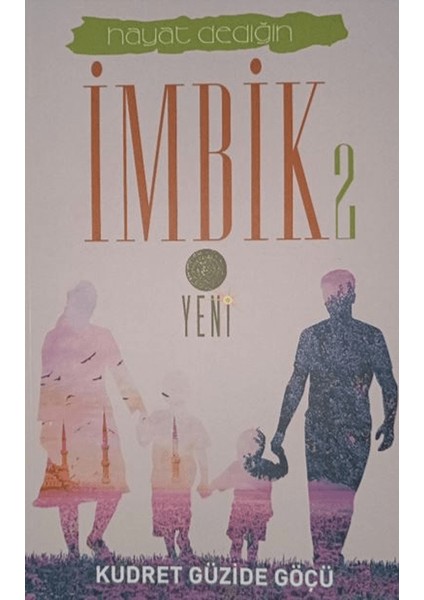 Hayat Dediğin İmbik 2 - Kudret Güzide Göçü