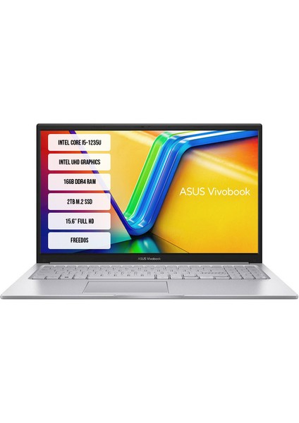 X1504ZA-NJ672-05 I5-1235U 16GB 2tb SSD 15.6" Freedos Taşınabilir Bilgisayar