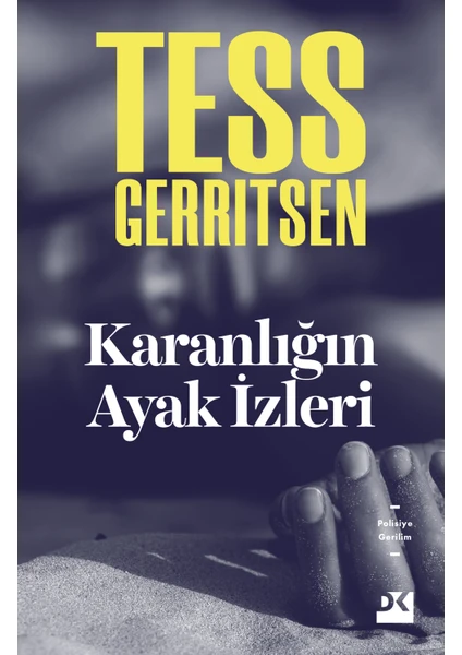 Karanlığın Ayak İzleri - Tess Gerritsen