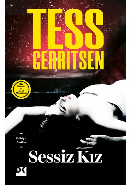 Sessiz Kız - Tess Gerritsen