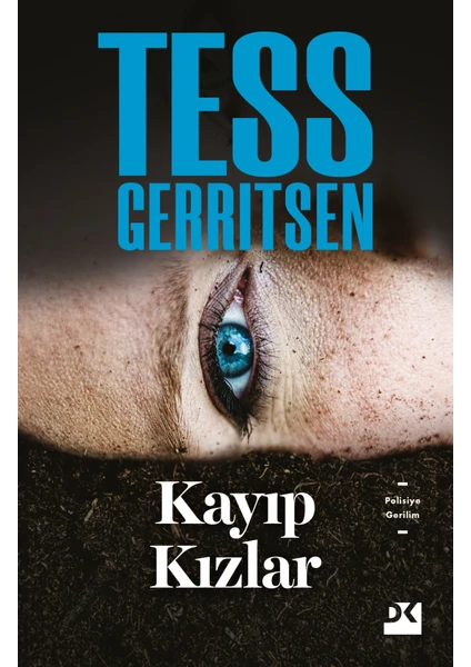 Kayıp Kızlar - Tess Gerritsen