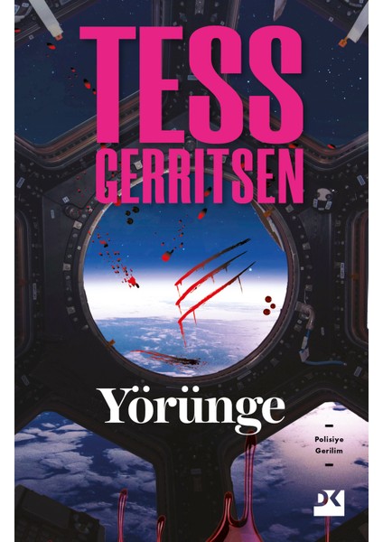 Yörünge - Tess Gerritsen