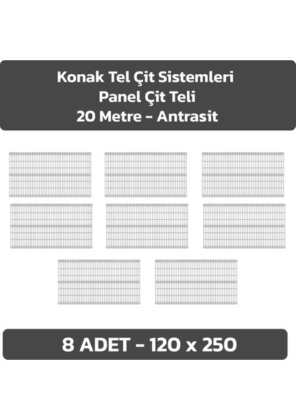 ÇİT SİSTEMLERİ 8 ADET PANEL ÇİT TELİ 120 X 250 CM