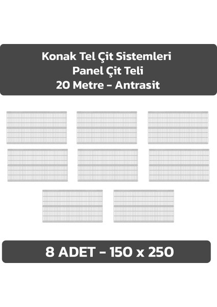 ÇİT SİSTEMLERİ 8 ADET PANEL ÇİT TELİ 150 X 250 CM