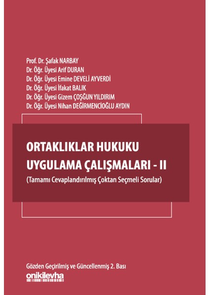 Ortaklıklar Hukuku Uygulama Çalışmaları 2