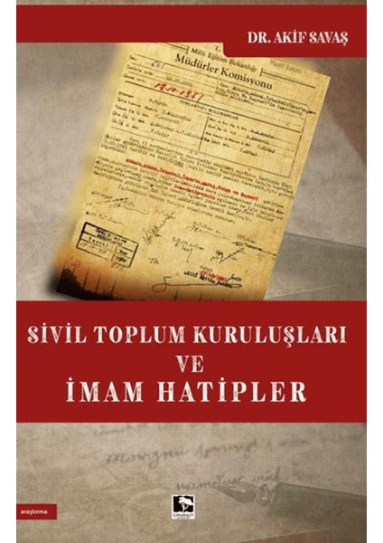 Sivil Toplum Kuruluşları ve İmam Hatipler - Akif Savaş