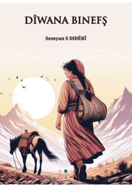 Diwana Binefş - Semyan S. Dideri