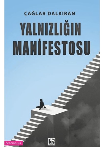 Yalnızlığın Manifestosu - Çağlar Dalkıran