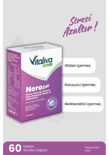 Nerolax; Sibirya Ginsengi, Rodiola, Mayıs Papatyası, Melisa ve Multivitamin Içeren Takviye Edici Gıda modelleri