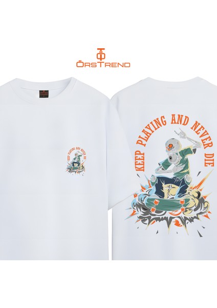 Keep Playing And Never Die Baskılı Unisex Oversize Tişiört