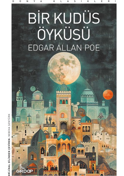 Bir Kudüs Öyküsü - Edgar Allan Poe