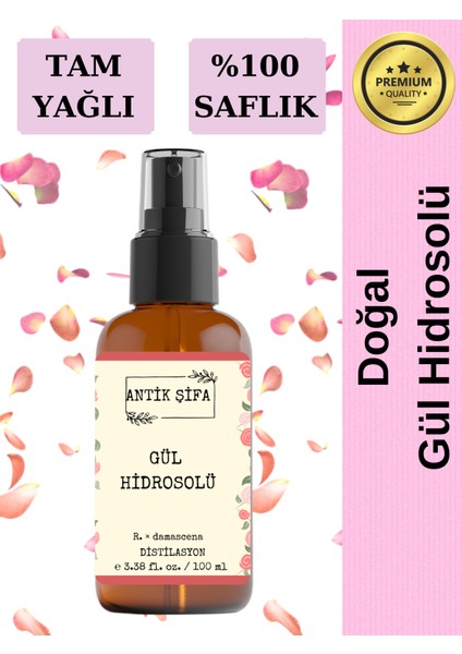Ekstra Yağlı Doğal Gül Suyu 100 ml - Saf Tam Yağlı Gül Hidrosolü Tonik 100 ml