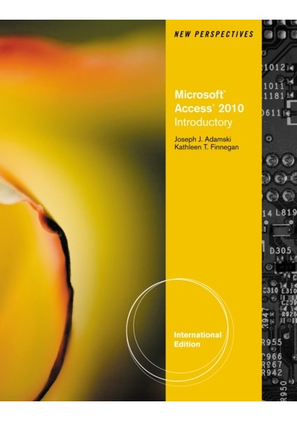 New Perspectives On Microsoft Access 2010, Introductory - Joseph J. Adamski