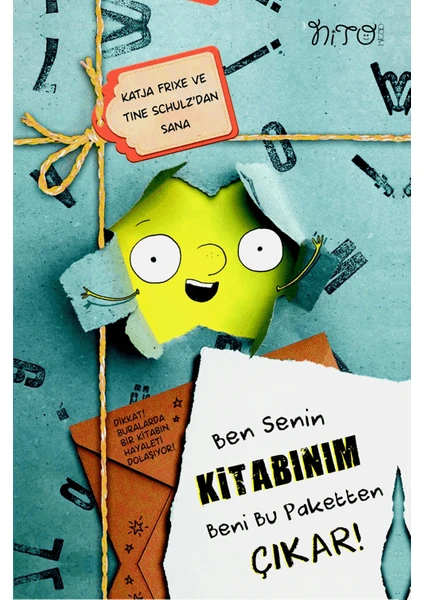 Ben Senin Kitabınım Beni Bu Paketten Çıkar! - Katja Frixe