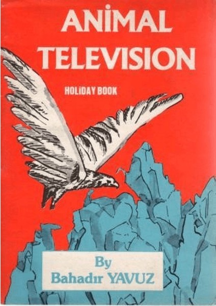Animal Television - Holiday Book - Bahadır Yavuz