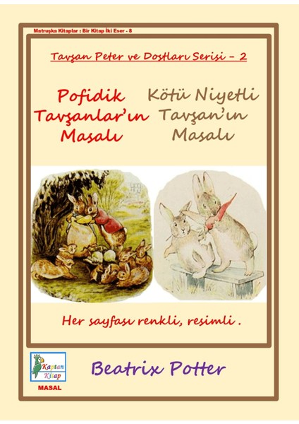 Pofidik Tavşanlar’ın Masalı – Kötü Niyetli Tavşan’ın Masalı - Beatrix Potter