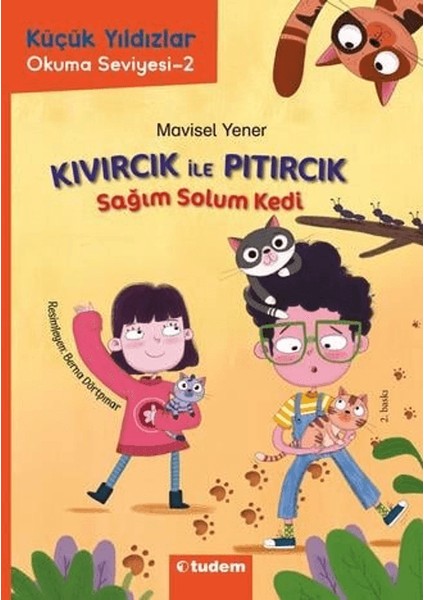 Küçük Yıldızlar: Kıvırcık ile Pıtırcık Sağım Solum Kedi - Mavisel Yener