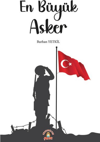 En Büyük Asker - Burhan Yetkil