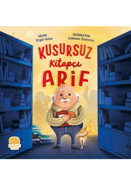 Kusursuz Kitapçı Arif - Özgü Güler