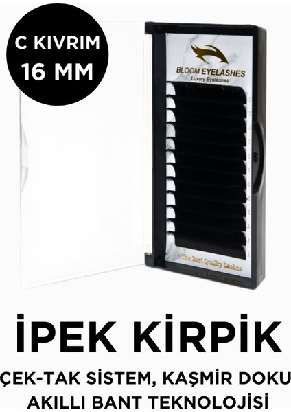 Bloom C Kıvrım 16MM Ipek Kirpik Auto-Fan Çek Bırak Kolay Volüm (0.07 mm Kalınlık)