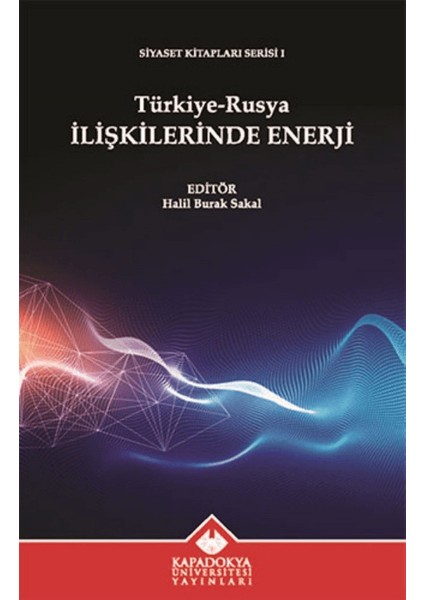 Türkiye-Rusya İlişkilerinde Enerji