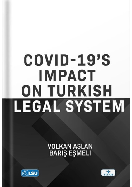 Covid-19's Impact on Turkish Legal System - Volkan Aslan