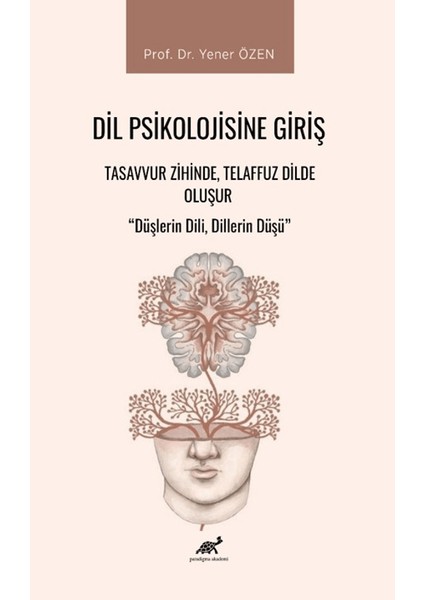 Dil Psikolojisine Giriş - Yener Özen