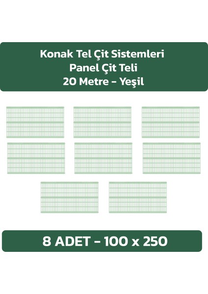 Çit Sistemleri 8 Adet Panel Çit Teli 100 X 250 CM Avantaj Paket