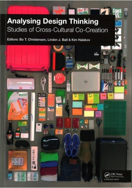 Analysing Design Thinking: Studies Of Cross-Cultural Co-Creation