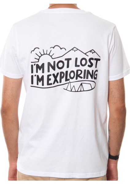 I'm Not Lost I'm Exploring Beyaz Tişört