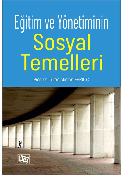 Eğitim ve Yönetiminin Sosyal Temelleri