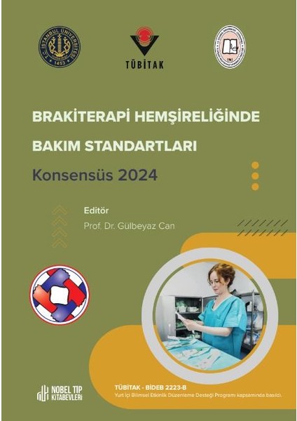 Brakiterapi Hemşireliğinde Bakım Standartları - Konsensüs