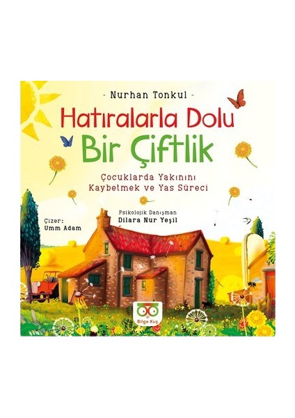 Hatıralarla Dolu Bir Çiftlik, Nurhan Tonkul