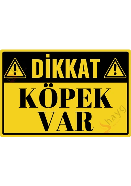 Dikkat Köpek Var Alüminyum Uyarı Levhası- Uv Baskılı Metal Tabela - Sarı & Siyah - 15CMX22,5CM