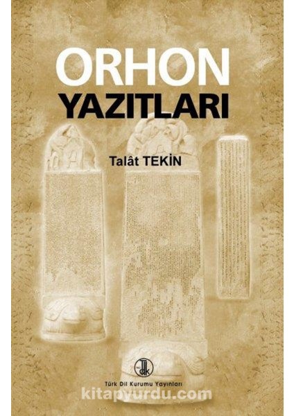 Orhon Yazıtları - Orhon Türkçesi Grameri 2 Kitap - Talat Tekin