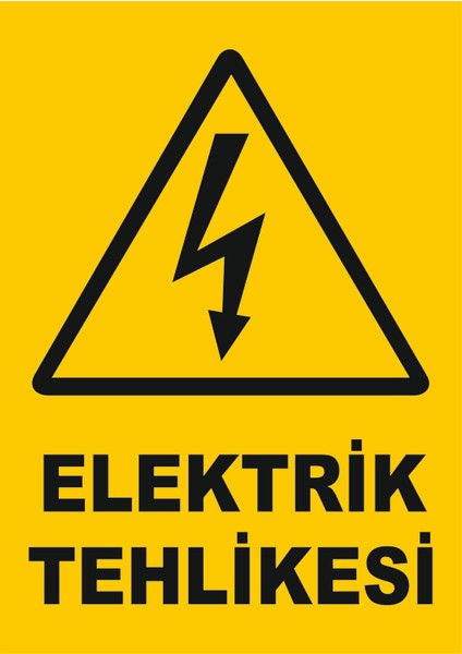 Elektrik Tehlikesi Levhası